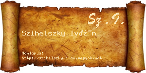 Szihelszky Iván névjegykártya